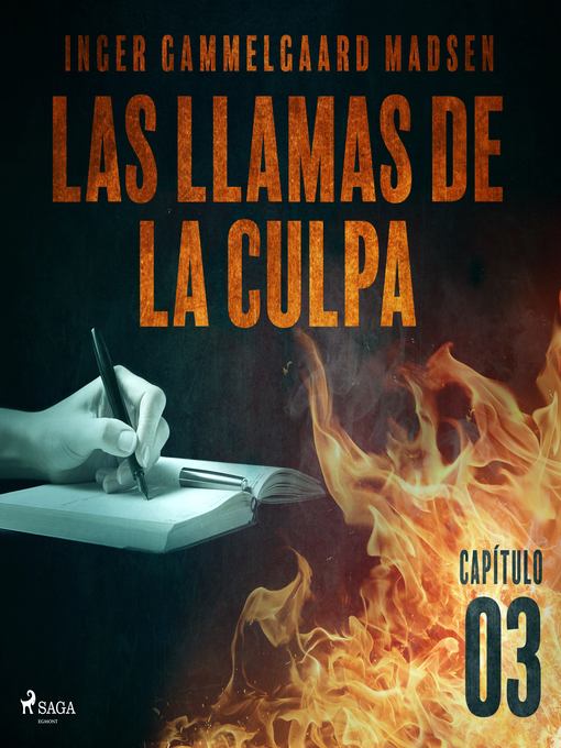 Title details for Las llamas de la culpa--Capítulo 3 by Inger Gammelgaard Madsen - Available